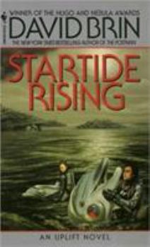 Startide Rising - Book #2 of the Extreme"\"Aficionad in the The Uplift Saga