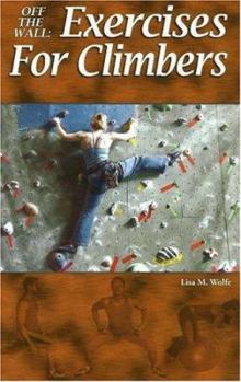 Paperback Off the Wall Exercises for Climbers Book