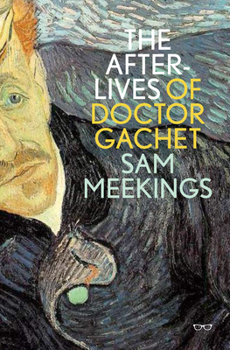 Paperback The Afterlives of Doctor Gachet Book