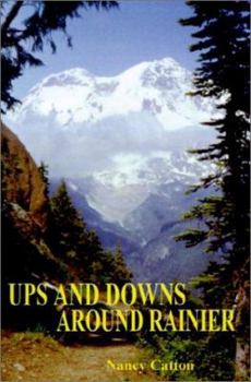 Paperback Ups and Downs Around Rainier Book