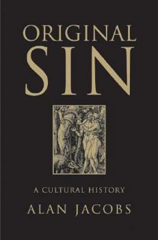 Hardcover Original Sin: A Cultural History Book