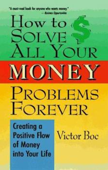 Paperback How to Solve All Your Money Problems Forever Book