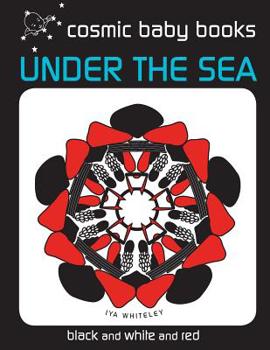 Paperback Under The Sea: EARTH DESIGNS: Black and White and Red Book (from two months) Book