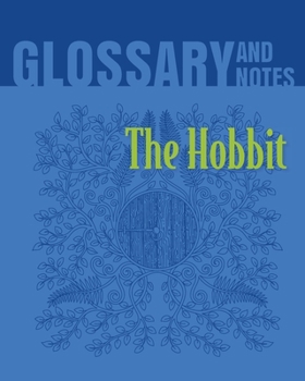 Paperback The Hobbit Glossary and Notes: The Hobbit Book