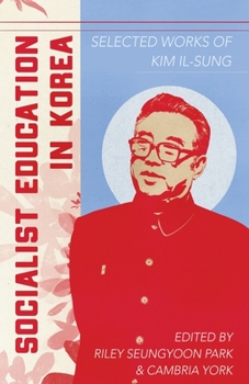 Paperback Socialist Education in Korea Book