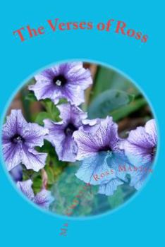 The Verses of Ross: My life of poetry