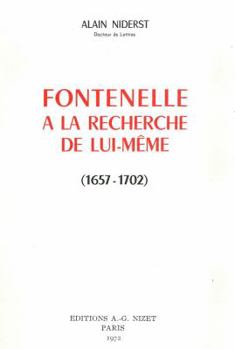 Paperback Fontenelle a la Recherche de Lui-Meme (1657-1702) [French] Book