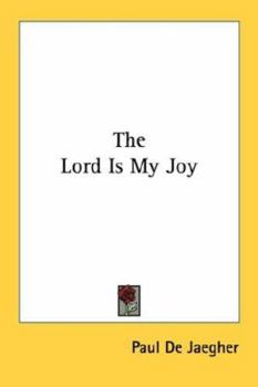 Paperback The Lord Is My Joy Book