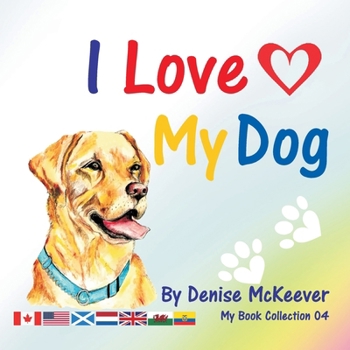 Paperback I Love My Dog: My Book Collection Book