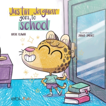 Paperback Justin Jaguar Goes to School Book