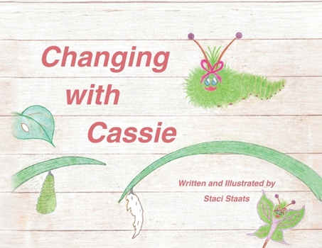 Paperback Changing with Cassie Book