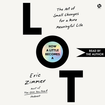 Audio CD How a Little Becomes a Lot: The Art of Small Changes for a More Meaningful Life Book