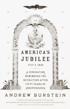 Paperback America's Jubilee: A Generation Remembers the Revolution After 50 Years of Independence Book