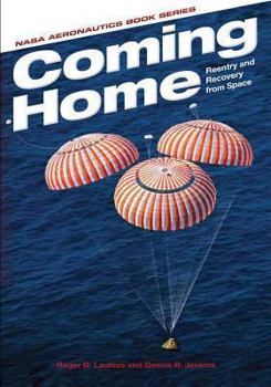 Paperback Coming Home: Reentry and Recovery from Space Book