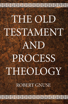 Paperback The Old Testament and Process Theology Book