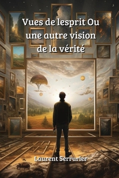 Paperback Vues de lesprit Ou une autre vision de la vérité [French] Book