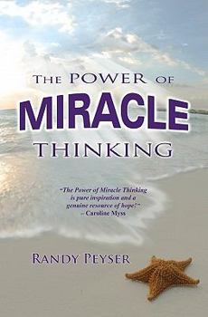 Paperback The Power of Miracle Thinking Book