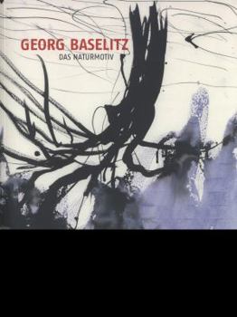 Paperback Georg Baselitz: Landschaft als Erfindung [German] Book