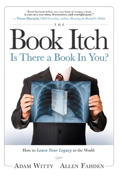 Hardcover The Book Itch: Is There a Book in You? Book