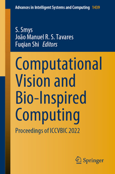 Paperback Computational Vision and Bio-Inspired Computing: Proceedings of Iccvbic 2022 Book