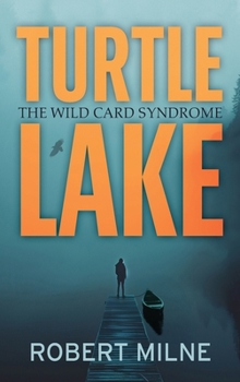 Hardcover Turtle Lake: The Wild Card Syndrome Book