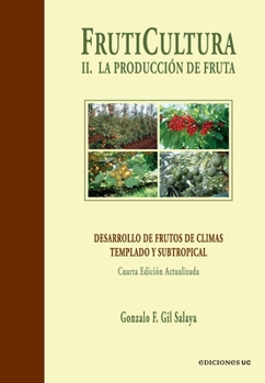 Paperback Fruticultura: La produccion de la fruta [Spanish] Book