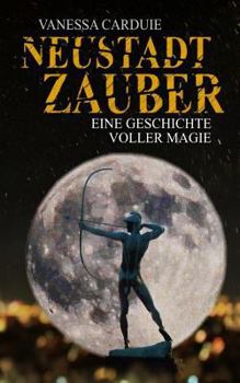 Paperback Neustadtzauber: Eine Geschichte voller Magie [German] Book