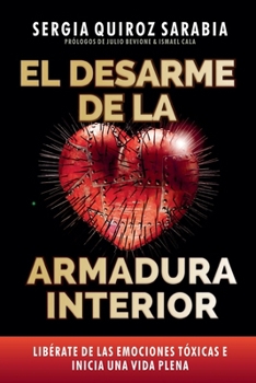 Paperback El Desarme de la Armadura Interior [Spanish] Book