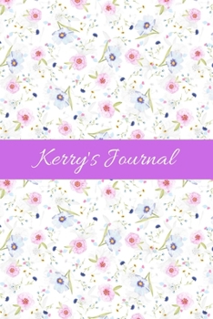 Paperback Kerry's Journal: Cute Personalized Name Notebook for Girls & Women - Blank Lined Gift Journal/Diary for Writing & Note Taking Book