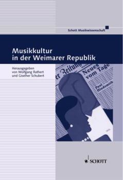 Paperback Musikkultur in Der Weimarer Republik: German Language Book