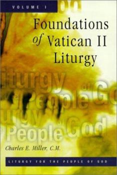 Paperback Foundations of Vatican II Liturgy Book