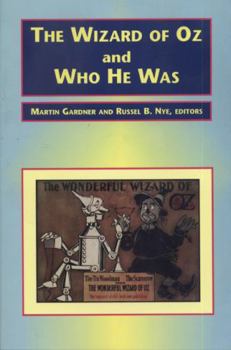 Paperback The Wizard of Oz and Who He Was Book