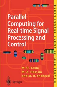 Paperback Parallel Computing for Real-Time Signal Processing and Control Book