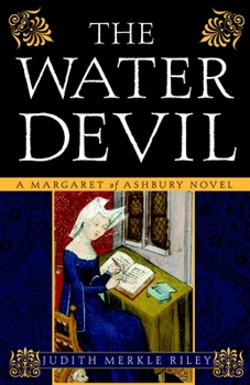 The Water Devil: A Margaret of Ashbury Novel (Margaret of Ashbury Trilogy) - Book #3 of the Margaret of Ashbury