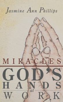 Paperback Miracles: God's Hands at Work Book