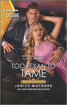 Too Texan to Tame - Book #5 of the Texas Cattleman’s Club: Inheritance