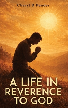 A Life in Reverence to God