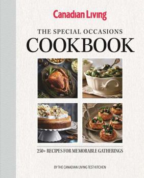 Hardcover The Special Occasions Cookbook: 250+ Recipes for memorable gatherings Book