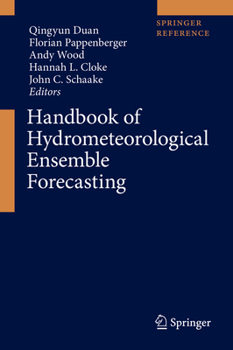 Hardcover Handbook of Hydrometeorological Ensemble Forecasting Book