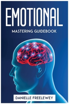 Paperback Emotional Mastering Guidebook Book