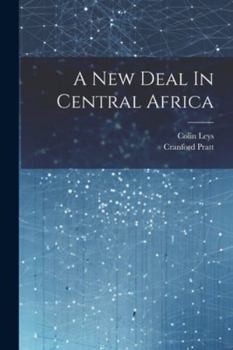 Paperback A New Deal In Central Africa Book