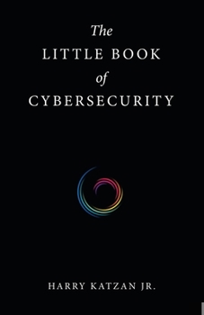 Paperback The Little Book of Cybersecurity Book