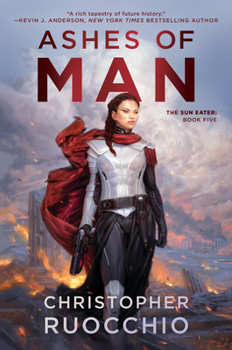 Ashes of Man - Book #5 of the Sun Eater