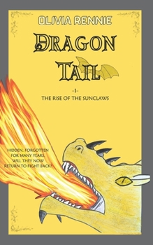 Paperback Dragon Tail: The Rise of the SunClaws Book