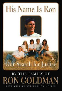 Hardcover His Name is Ron: Our Search for Justice Book
