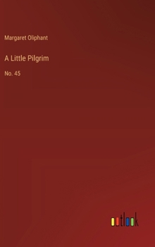 Hardcover A Little Pilgrim: No. 45 Book