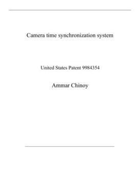 Paperback Camera time synchronization system: United States Patent 9984354 Book