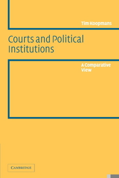Paperback Courts and Political Institutions: A Comparative View Book