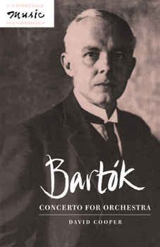 Bartók: Concerto for Orchestra (Cambridge Music Handbooks) - Book  of the Cambridge Music Handbooks