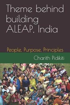 Paperback Theme behind building ALEAP, India: People, Purpose, Principles Book